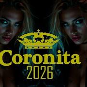 Coronita 2026 Mega Party Mix