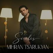 Mihran Tsarukyan Sirelis