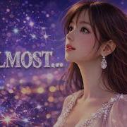 Remiwish You Were My Almost