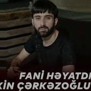 Dostum Heyat Fani Heyatdi