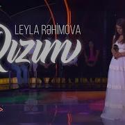 Leyla Rehimova Qizim