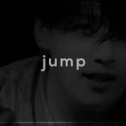 Jump Bts Slowed