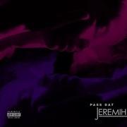 Jeremih Pass Dat
