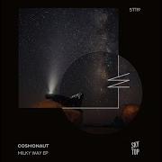 Cosmonaut Milky Way Extended Mix