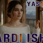 Ясмина Дарди Ишк