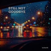 Music For The Drive Still Not Goodbye Lastbar90