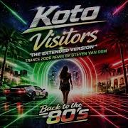 Koto Visitors The Alien Extended Remix By Steven Van Dom