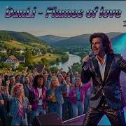 Danli Flames Of Love