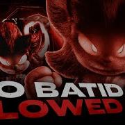 No Batidao Slowed Zxkai