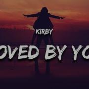 Kirby Loved By You