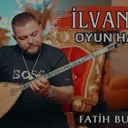 Ilvanlım Oyun Havası