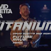 David Guetta Future Rave Mix