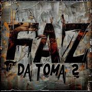 Faz Da Toma 2