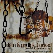 Gridlok Dom Hooked Technical Itch