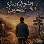 Кушик Сени Каедан Излашимни Ает