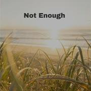 Goshfather Not Enough Extended Mix