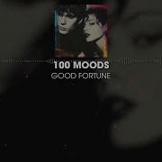 Good Fortune 100 Moods