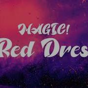 Magic Red Dress Lyrics