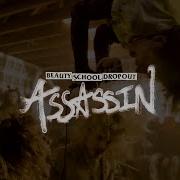 Asassin Beauty Scnool Dropout