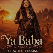 Arash Mohseni Ya Baba Arabic Afro House 2026