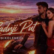 Zadnji Put Neol Nikole