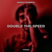 Double The Speed Daniele Chiabrera