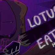 Lotus Eater Animation Meme