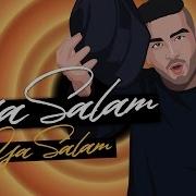 Ya Salam Ya Salam