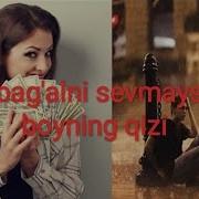 Kambag Alni Sevmaysizmi Boyni Qizi