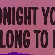 You Belong To Me