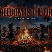 Sonic Music Freedom Is The