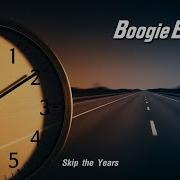 Highway Boogie Skip The Years