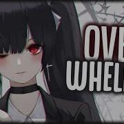 Ary Nightcore Overwhelmed