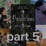 Powerless Audiobook Part 5