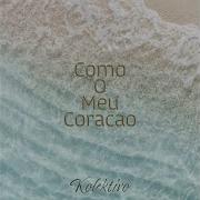 Como O Meu Coração