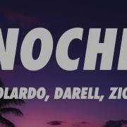 Solardo Darell Zion Noche