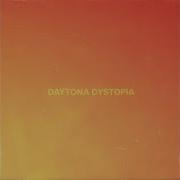Dulan Sitts Daytona Dystopia