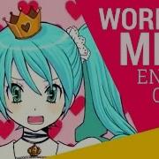 World Is Mine English Cover
