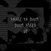 Shake Ya Boom Boom Speed Up