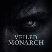 Veiled Monarh Dark Sinth Pop