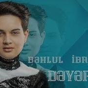 Behlul Ibrahimli Deyersiz