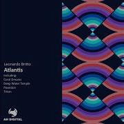 Leonardo Britto Atlantis Original Mix