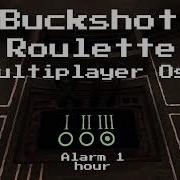 Alarm Buckshot Roulette Multiplayer Ost