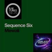 Sequence Six Mewali Extended Mix
