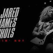 Jared James Nichols Runnin Hot