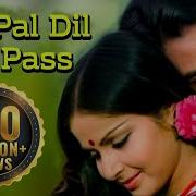 Pal Pal Dil Ke Paas