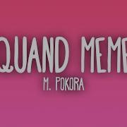 M Pokora Quand Meme