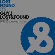 Guy J Lost Found Original Mix