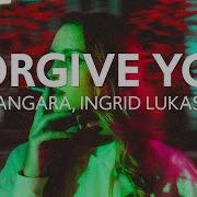 Angara Forgive You