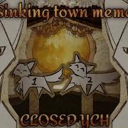 Sinking Town Meme